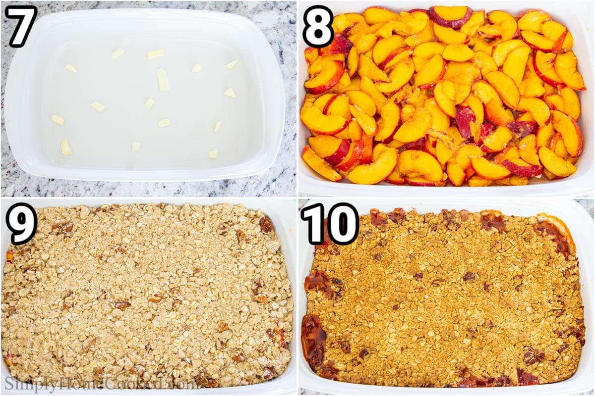 Steps for preparing this Peach Crisp, including adding butter to the baking dish before layering with the peaches and oat topping, and then baking.